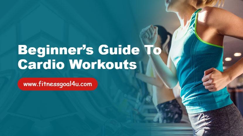 Beginner Guide to Cardio Workouts