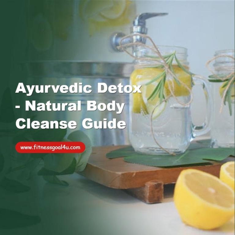 Ayurvedic Detox - Natural Body Cleanse Guide