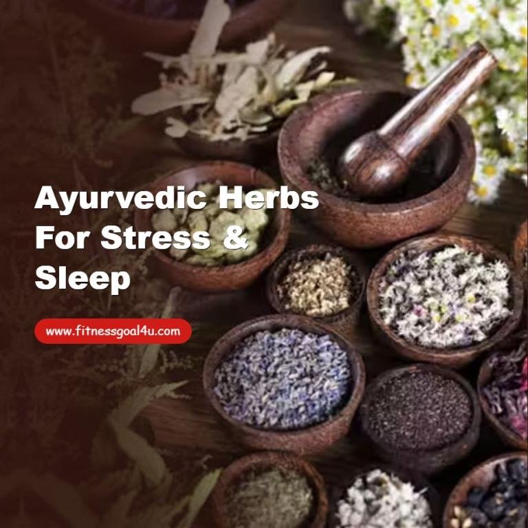 Ayurvedic Herbs for Stress & Sleep