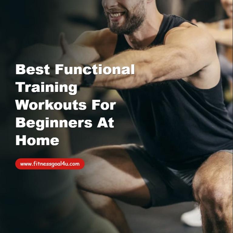 Best Functional Training Workouts for Beginners at Home