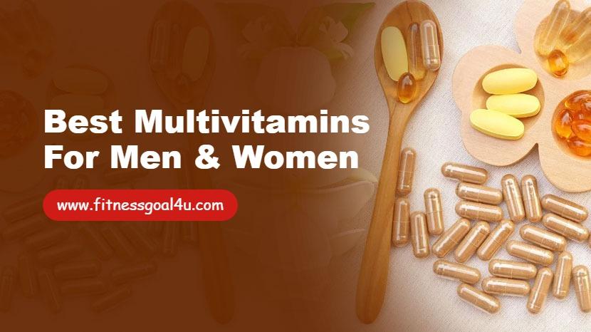 Best Multivitamins for Men & Women
