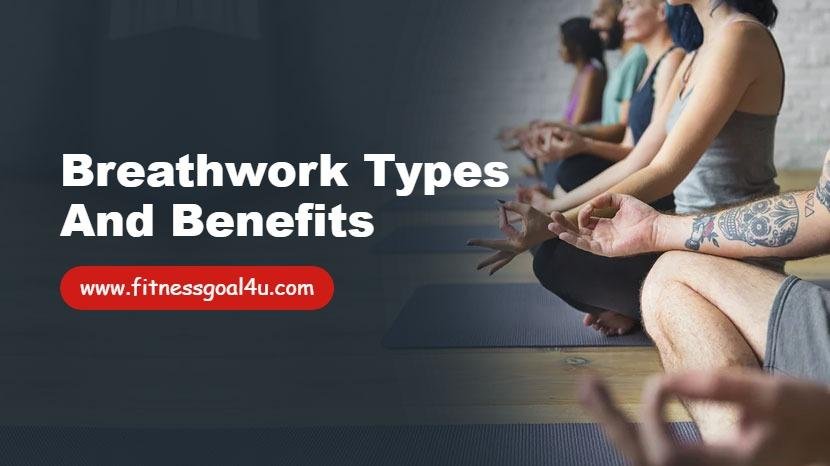 Breathwork Types and Benefits