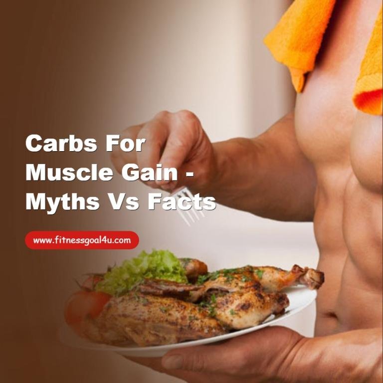Carbs for Muscle Gain - Myths vs Facts