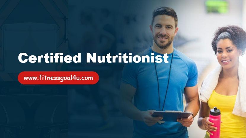 Certified Nutritionist