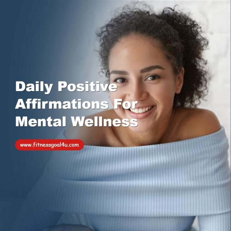 Daily Positive Affirmations for Mental Wellness