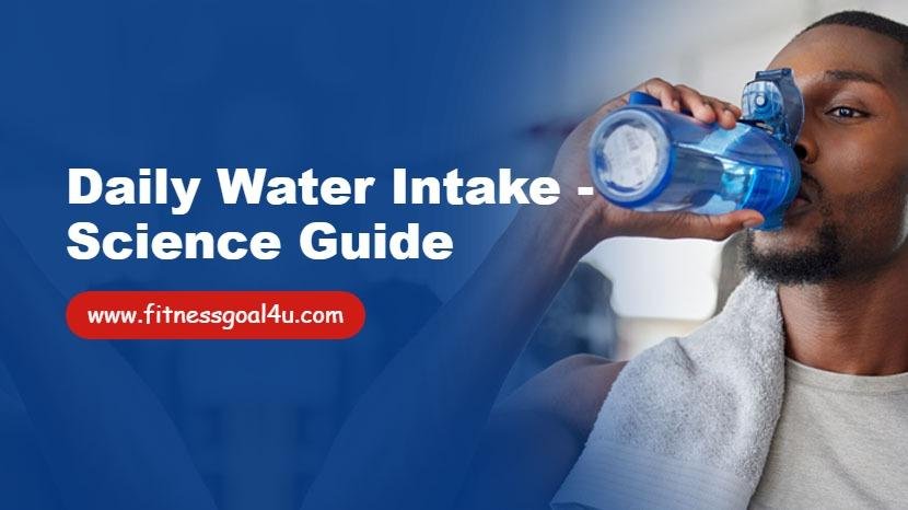Daily Water Intake - Science Guide