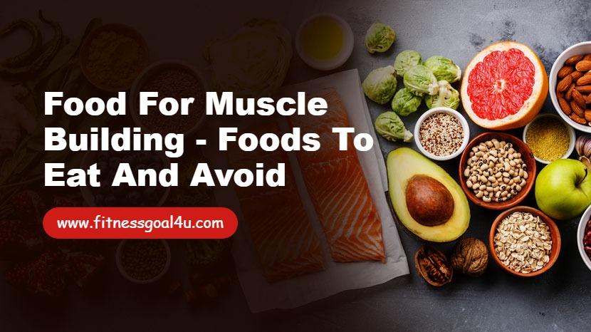 Food for muscle building