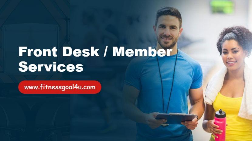 Front Desk / Member Services