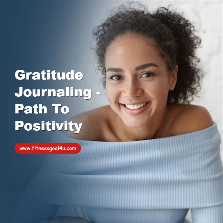 Gratitude Journaling - Path to Positivity