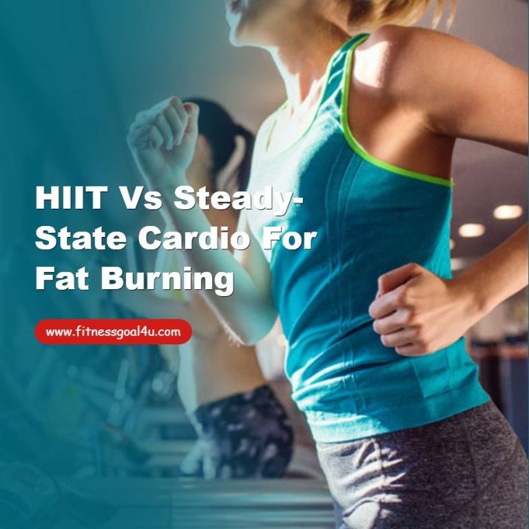 HIIT vs Steady-State Cardio for Fat Burning