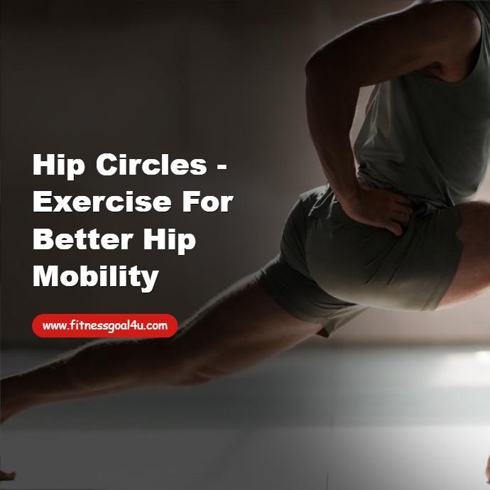 Hip Circles - Exercise for Better Hip Mobility