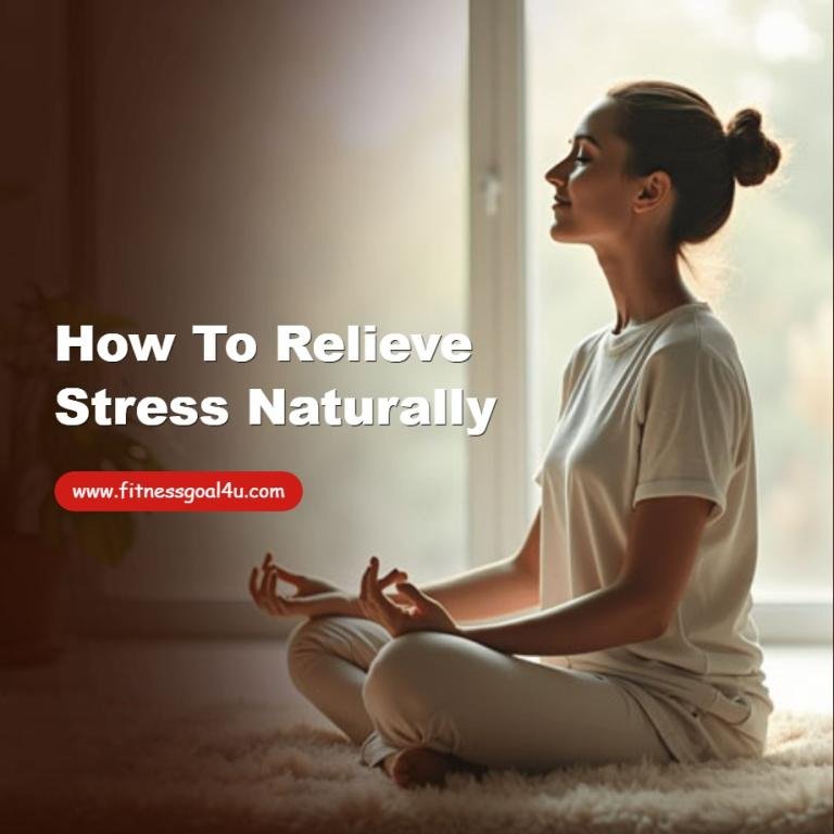 How to Relieve Stress Naturally