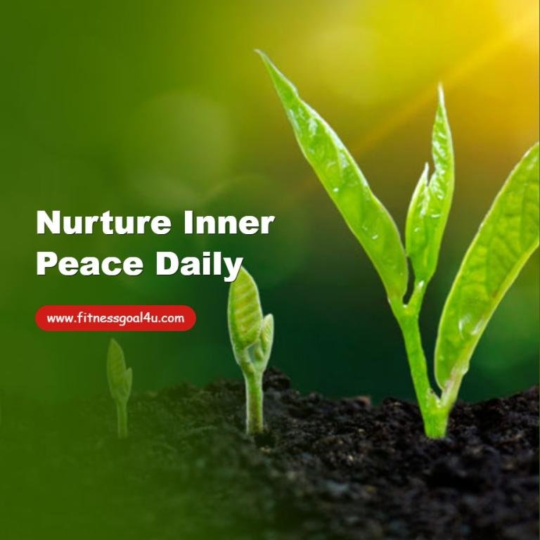 Nurture Inner Peace Daily