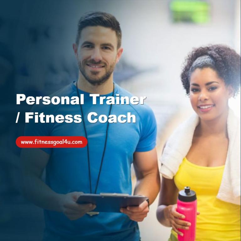 Personal Trainer / Fitness Coach