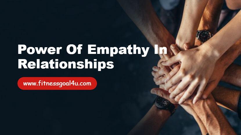 Power of Empathy in Relationships