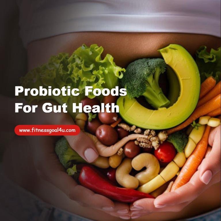 Probiotic Foods for Gut Health