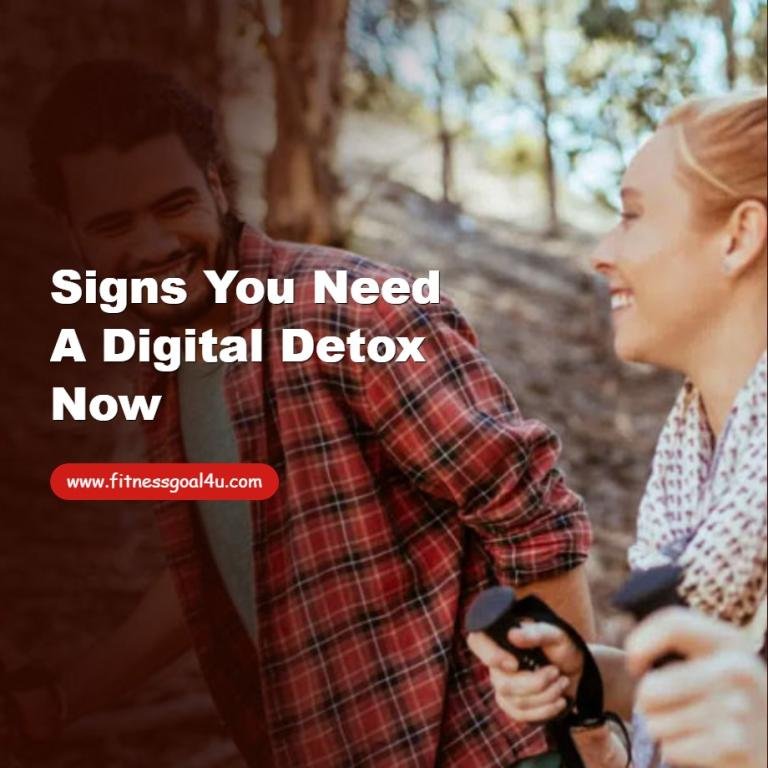 Signs You Need a Digital Detox Now