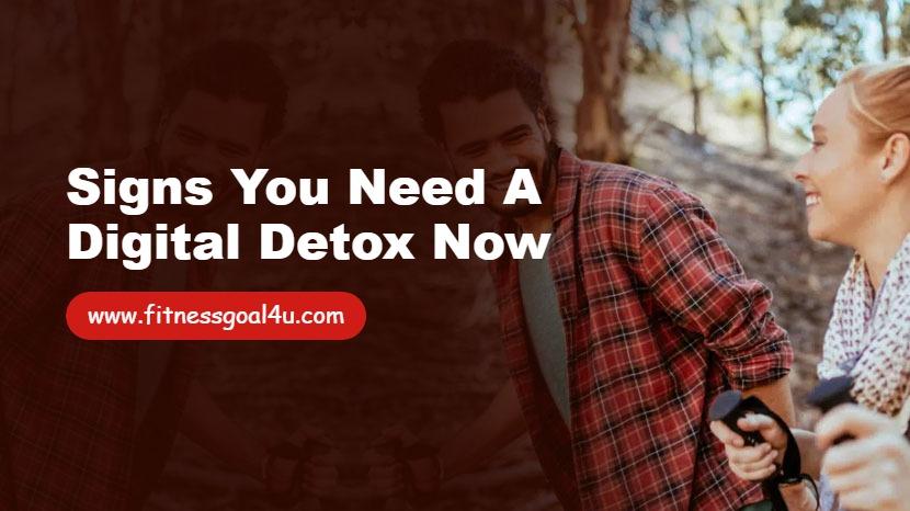 Signs You Need a Digital Detox Now
