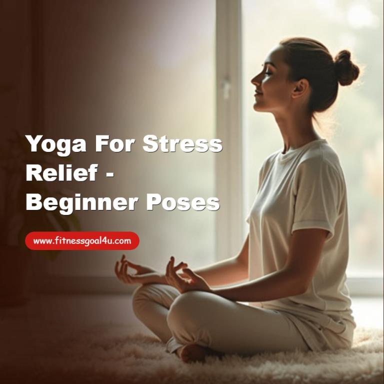 Yoga For Stress Relief